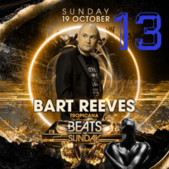 Beats On Sunday Sessions Part 13 Dj Bart Reeves