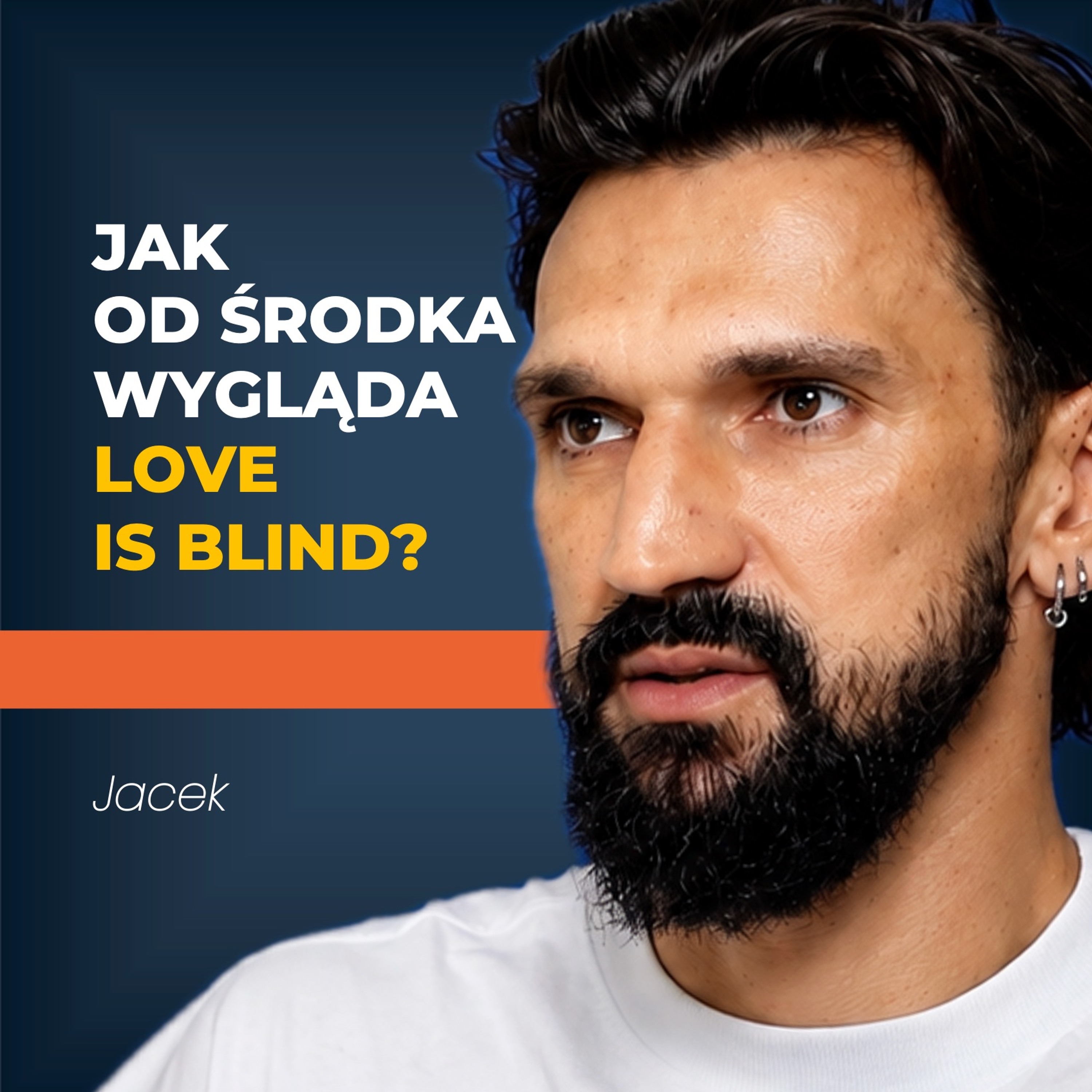 Czy możesz ZAKOCHAĆ się w kimś, kogo NIE WIDZISZ? | Jacek AU z Love is Blind episode artwork