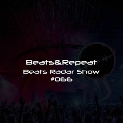 Beats Radar Show #066