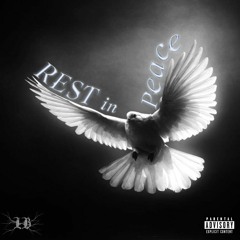 Rest In Peace (Prod. Negative)