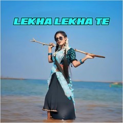Lekha Lekha Te