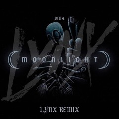 D1MA - Moonlight (Lynx Remix)