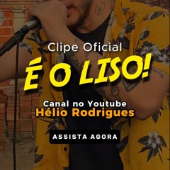 É O LISO