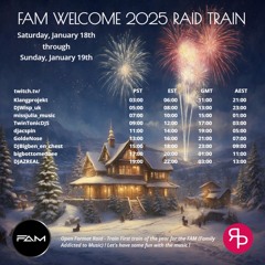 2025-01-18_WelcomeFAMRaidTrain