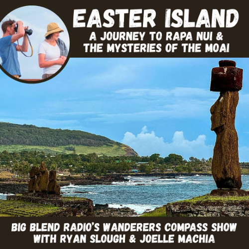 Easter Island: A Journey to Rapa Nui & the Mysteries of the Moai