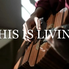 this is living | hillsong young and free