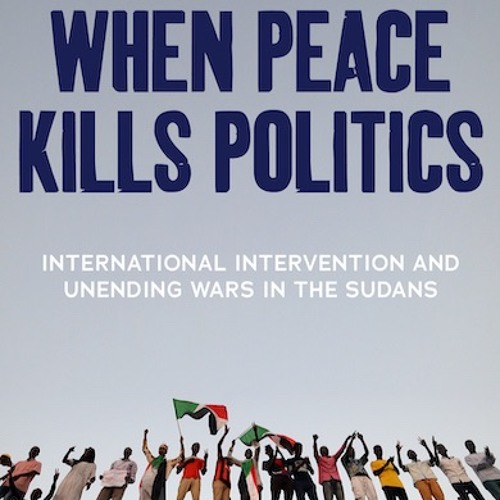 Book Launch: When Peace Kills Politics