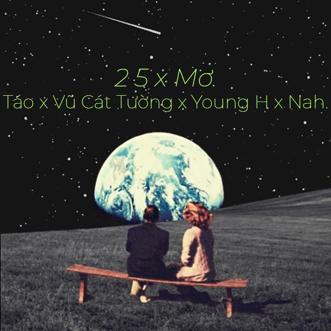 Download 2 5 x Mơ - Táo x Vũ Cát Tường x Young H x Nah. (Prod. By Shaun)