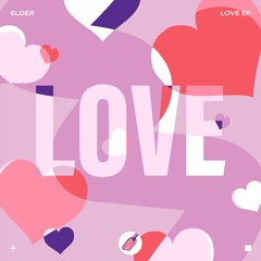 Elder - Love EP