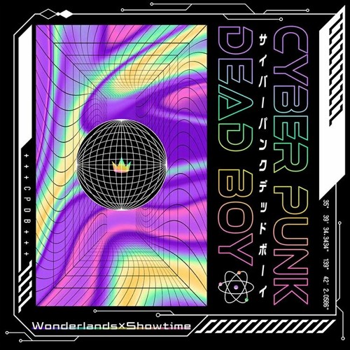 サイバーパンクデッドボーイ | Cyberpunk Dead Boy / Maiki-p ft. Wonderlands X Showtime (FULL)