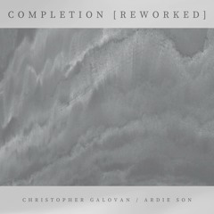 Completion (Reworked) [feat. Ardie Son]
