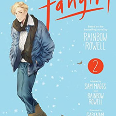 FREE PDF 💌 Fangirl, Vol. 2: The Manga (2) by  Sam Maggs,Rainbow Rowell,Gabi Nam EBOO