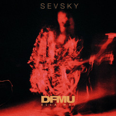 Ella Mai - DFMU (SEVSKY Remix Liquid DnB)