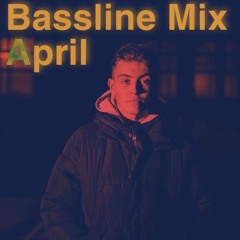 Bassline Mix April