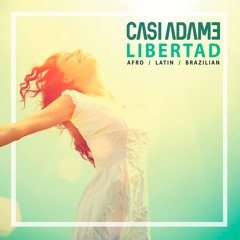 Libertad  (Afro / Latin / Brazilian) Chivirico Records CR 135