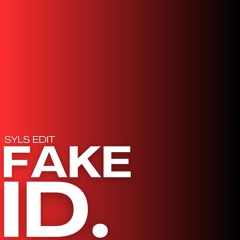 Fake ID - Riton, Kah-Lo, GEE LEE, Faros (Syls EDIT)