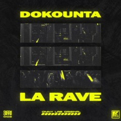 Dokounta - LA RAVE [SWARM-002]