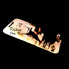 Pickup The Phone