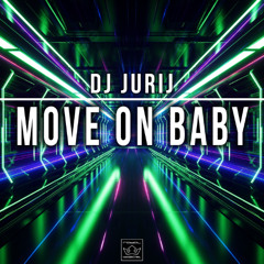 Move On Baby