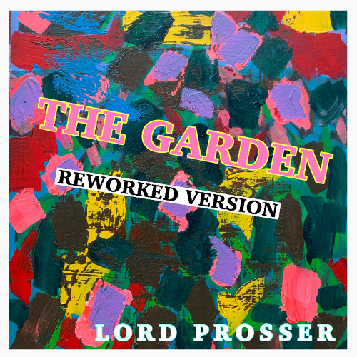 Stream The garden reworked version by Lord Prosser | Listen online for ...