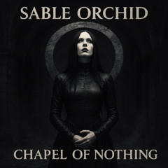 Chapel of Nothing (Debut Single)