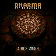 Dharma Top 10 Takeover | Patrick Moreno
