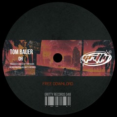 Tom Bauer - OH [GR048]