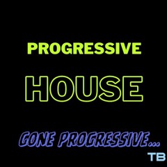Gone Progressive