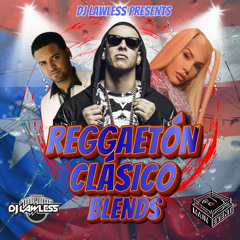 DJ PRESENTS… REGGAETON CLASICO BLENDS