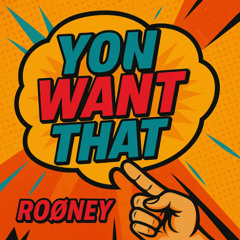 You Want That (Free Download)