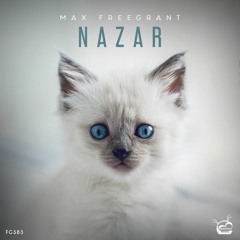 PREMIERE: Max Freegrant - Nazar [OUT NOW]