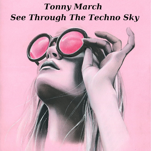 See Through The Techno Sky