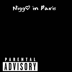 Nigg* in Paris