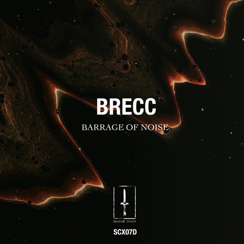 BRECC - BARRAGE OF NOISE (SCX07D) Preview