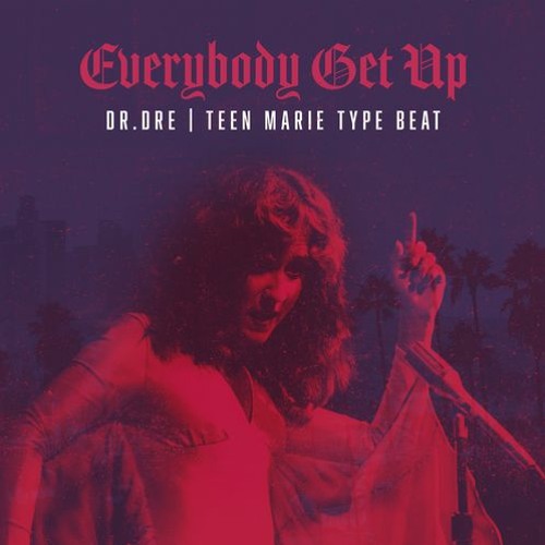 Everybody Get Up (Dr Dre x Teena Marie Type Beat)