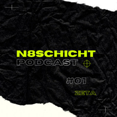 N8schicht PODCAST #001 Zeta