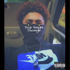 Deep thoughts Freestyle