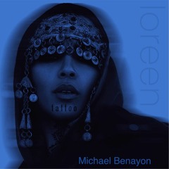 Loreen - Tattoo - Michael Benayon