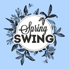 Spring Swing - Electro Swing Mix 2020