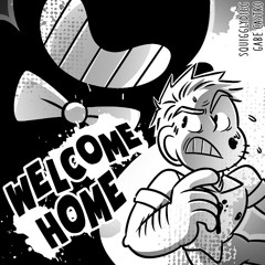 Welcome Home - SquigglyDigg And Gabe Castro