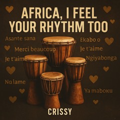 “Africa, I Feel Your Rhythm Too (Multilingual Version)”