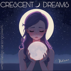 Crescent Dreams