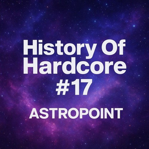 History Of Hardcore #17