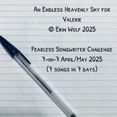 An Endless Heavenly Sky for Valerie