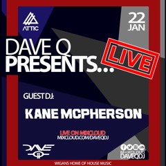 Dave Q Present... LIVE With Kane McPherson - 22nd January 2021