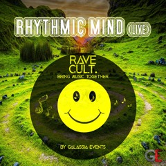 Rhythmic Mind @ RAVE CULT. - The Beginning [LIVE] (07-05-2022)