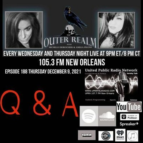 The Outer Realm Presents Another Informative Q&A With Michelle & Amelia, December 9th, 2021