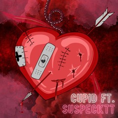 Cupid Ft. Suspecktt (prod. @CONKYBEATZ)