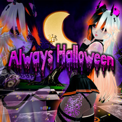 Always Halloween (yung venxm)