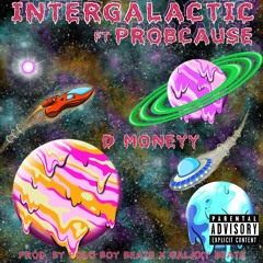Intergalactic ft. ProbCause (prod. by Polo Boy Beats x Galaxy Beats)